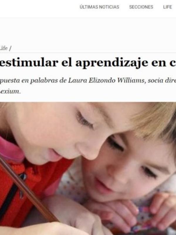 ¿CÓMO ESTIMULAR EL APRENDIZAJE EN CASA?- FORBES MÉXICO (LEXIUM)